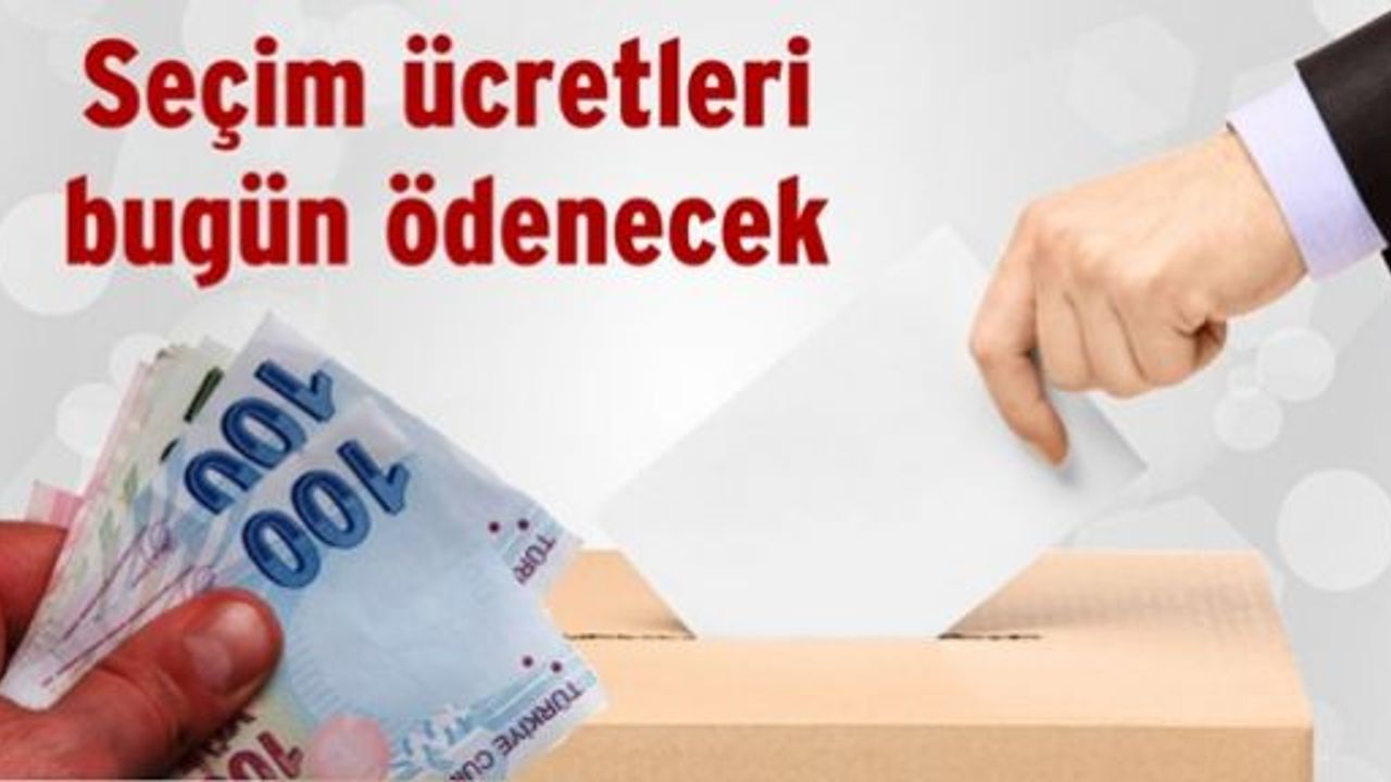 1 Kasım Seçimleri Seçim Görevli Ücretleri Ödenmeye Başlandı