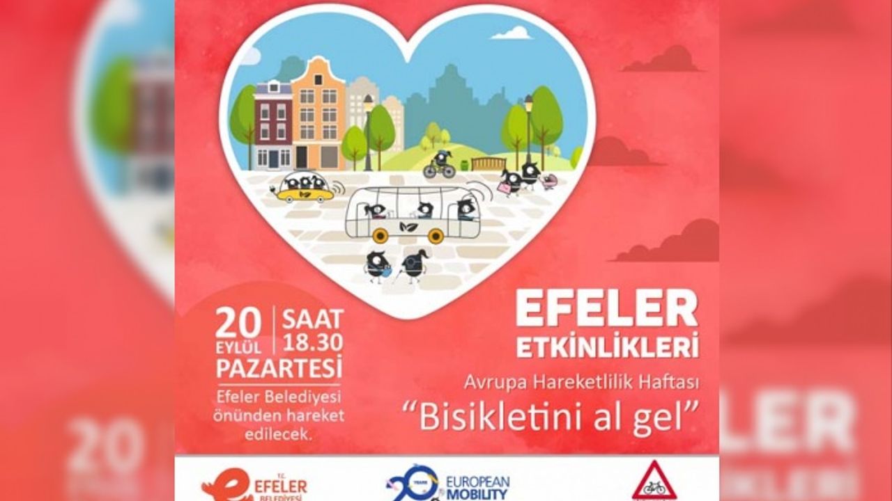 Efeler Halkına ‘Bisikletini Al Gel’ Çağrısı