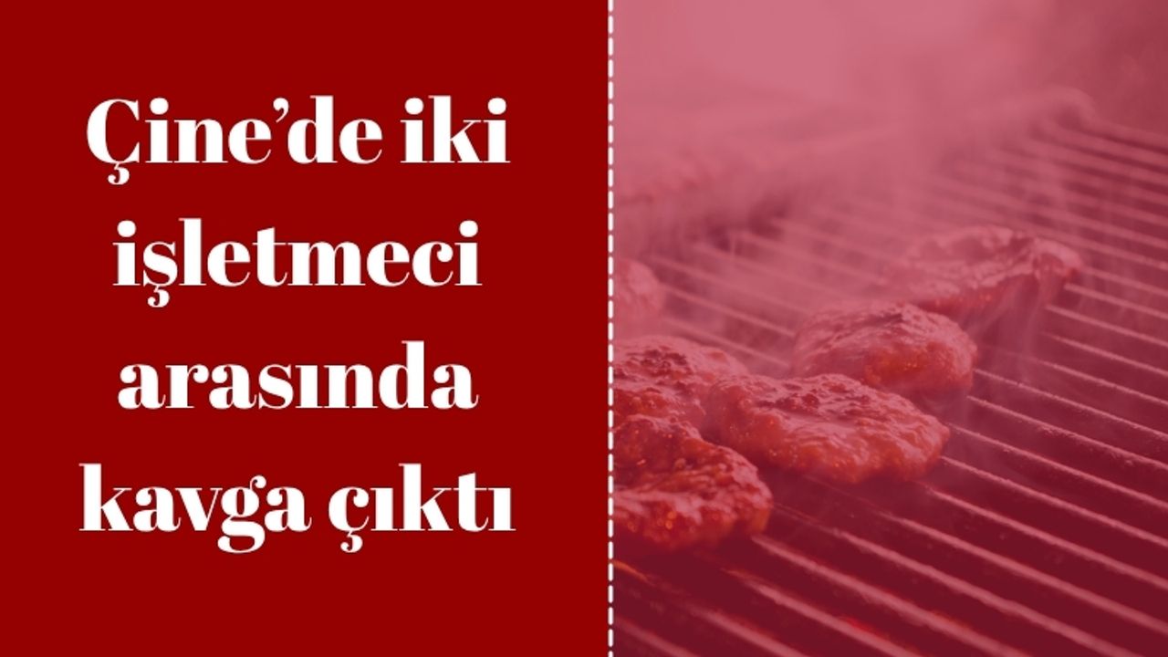 Çine’de iki işletmeci arasında kavga: 1 yaralı, 1 gözaltı