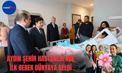 Aydın Şehir Hastanesi’nde ilk bebek dünyaya geldi