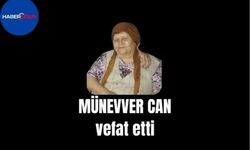 Münevver Can vefat etti