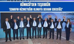 Künkcü'den Teşekkür: 'Esnafın Hizmetkârı Olmaya Devam Edeceğiz'