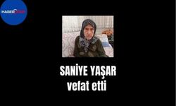 Saniye Yaşar vefat etti