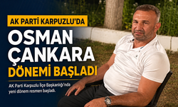 AK Parti Karpuzlu’da Yeni Dönem: Osman Çankara İlçe Başkanlığına Atandı