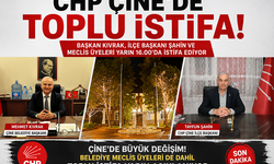 CHP Çine'de Toplu İstifa, Belediye Başkanı ve İlçe Teşkilatı yarın istifa ediyor