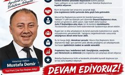 Mustafa Demir’den kamuoyuna açıklama: “Adaylığımıza devam ediyoruz”