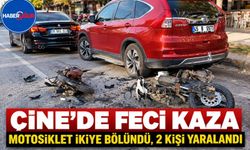 Çine’de Feci Kaza;Motosiklet İkiye Bölündü, 2 Kişi Yaralandı