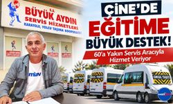 Çine’de Eğitime Büyük Destek: 60’a Yakın Servis Aracıyla Öğrenci Taşımacılığı
