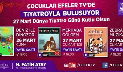 Efeler'den 27 Mart'a özel tiyatro şöleni