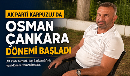AK Parti Karpuzlu’da Yeni Dönem: Osman Çankara İlçe Başkanlığına Atandı