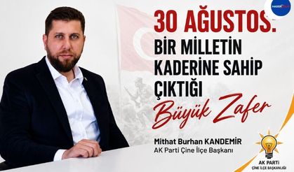 Başkan Kandemir,“30 Ağustos: Bir Milletin Kaderine Sahip Çıktığı Büyük Zafer”