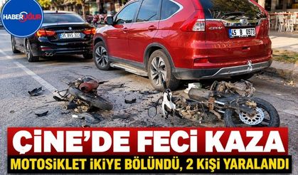 Çine’de Feci Kaza;Motosiklet İkiye Bölündü, 2 Kişi Yaralandı