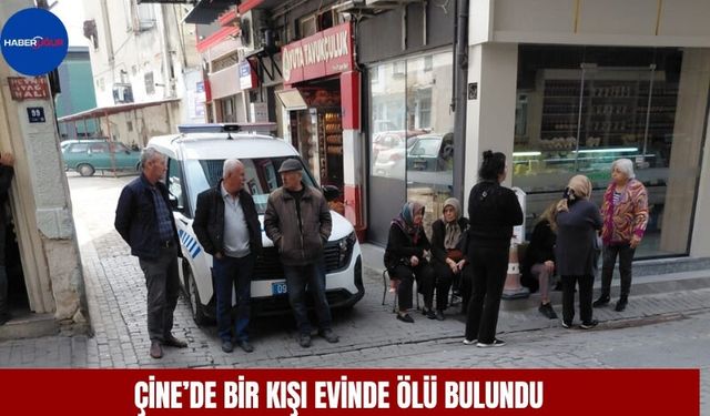 Çine’de Bir Kişi Evinde Ölü Bulundu