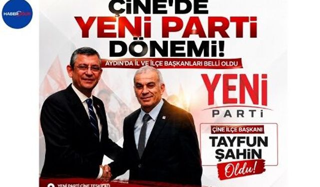 Çine'de Yeni Parti Dönemi: Tayfun Şahin İlçe Başkanı Oldu