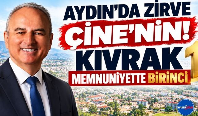 AYDIN’DA ZİRVE ÇİNE’NİN! KIVRAK MEMNUNİYETTE BİRİNCİ