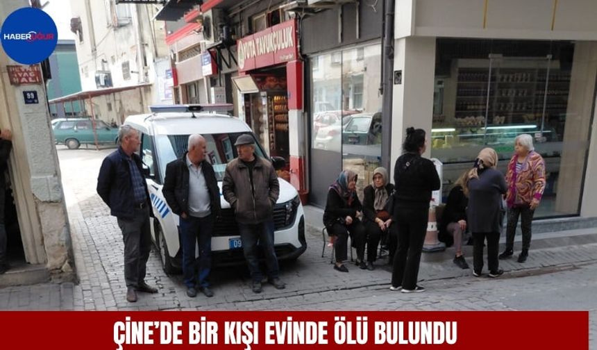 Çine’de Bir Kişi Evinde Ölü Bulundu