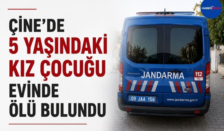 Çine’de Kahreden Olay;5 Yaşındaki Çocuk Evinde Hayatını Kaybetti