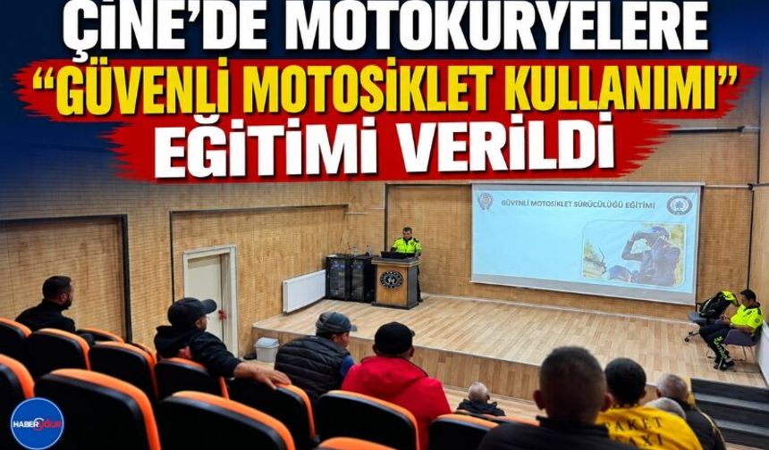 Çine’de Motokuryelere “Güvenli Motosiklet Kullanımı” Eğitimi Verildi