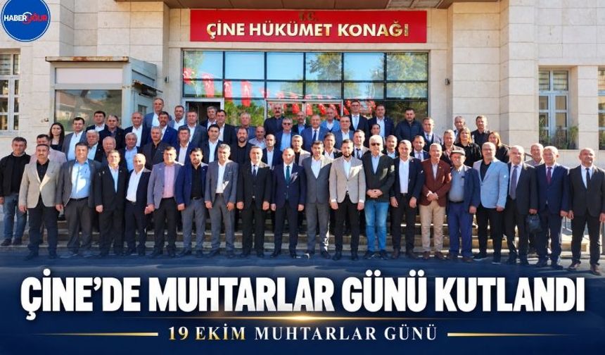 Çine’de 19 Ekim Muhtarlar Günü Kutlandı