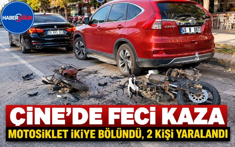 Çine’de Feci Kaza;Motosiklet İkiye Bölündü, 2 Kişi Yaralandı